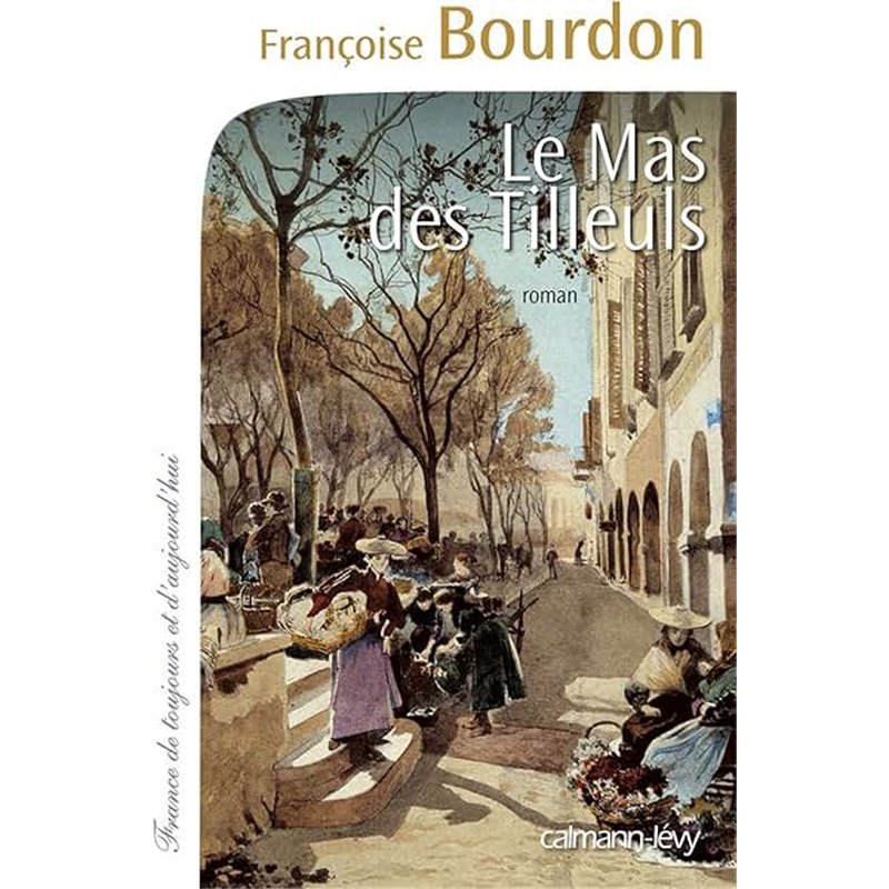 MAS DES TILLEULS LE Auteur(s): BOURDON Francoise