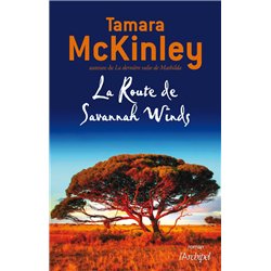 ROUTE DE SAVANNAH WINDS Auteur(s): MCKINLEY Tamara