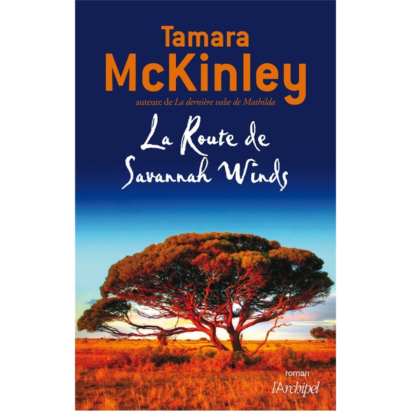 ROUTE DE SAVANNAH WINDS Auteur(s): MCKINLEY Tamara
