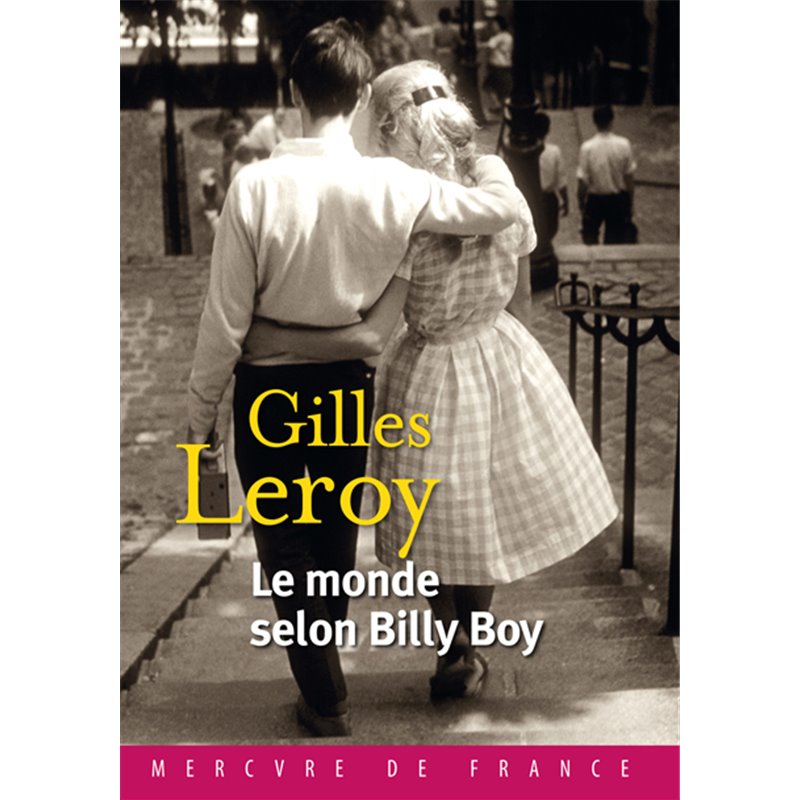 Monde selon Billy le Auteur(s): LEROY Gilles Monde selon Billy le Auteur(s): LEROY Gilles