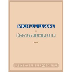 Ecoute la pluie Auteur(s): LESBRE Michele
