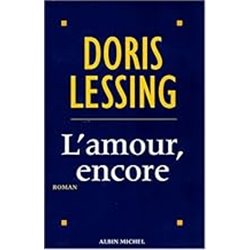 Amour encore l' Auteur(s): LESSING Doris