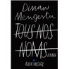 TOUS NOS NOMS Auteur(s): MENGESTU Dinaw