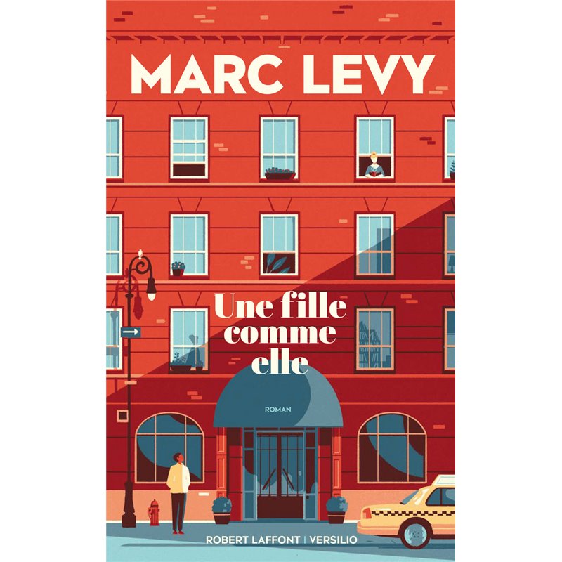 Fille comme elle une Auteur(s): LEVY Marc Fille comme elle une Auteur(s): LEVY Marc