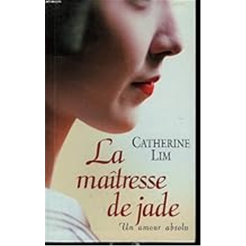 Maitresse de jade la Auteur(s): LIM Catherine Maitresse de jade la Auteur(s): LIM Catherine