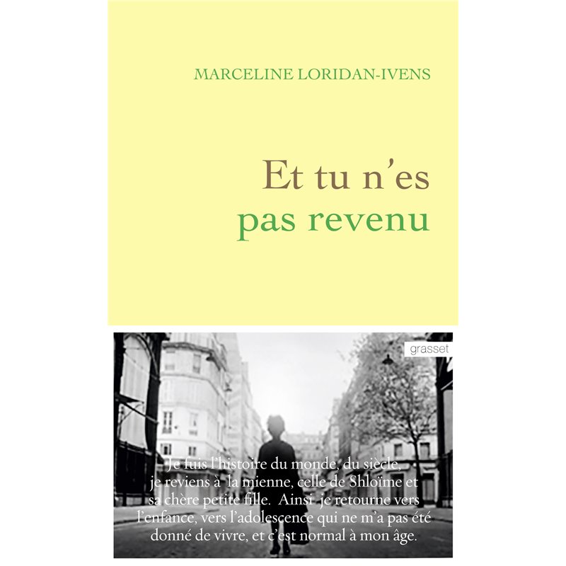 Et tu n'es pas revenu Auteur(s): LORIDAN-IVENS Marceline Et tu n'es pas revenu Auteur(s): LORIDAN-IVENS Marceline
