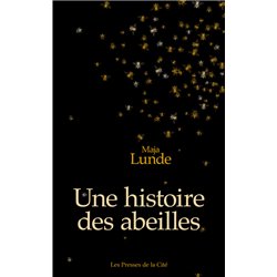 Histoire des abeilles une Auteur(s): LUNDE Maja