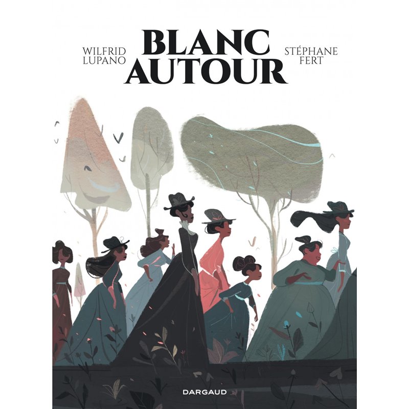 Blanc autour Auteur(s): LUPANO Blanc autour Auteur(s): LUPANO