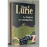 VÃ©ritÃ© et ses consÃ©quences la Auteur(s): LURIE Alison