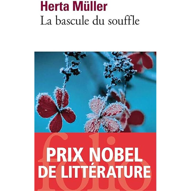 Bascule du souffle la Auteur(s): MÜLLER Herta Bascule du souffle la Auteur(s): MÜLLER Herta