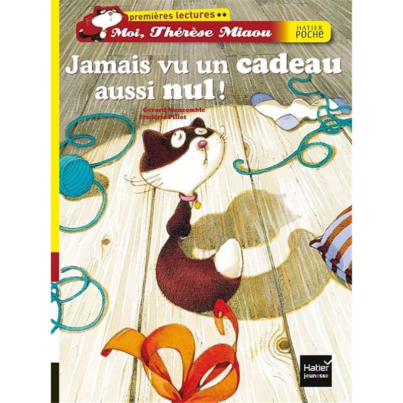 JAMAIS VU UN CADEAU AUSSI NUL ! Auteur(s): MONCOMBLE Gerard