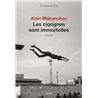 Cigognes sont immortelles les Auteur(s): MABANCKOU Alain