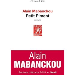 Petit Piment Auteur(s): MABANCKOU Alain