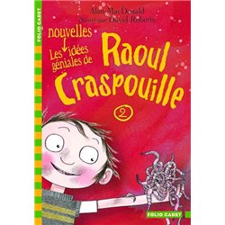Nouvelles idÃ©es gÃ©niales de Raoul Craspouille les Auteur(s): MAC DONALD Alan