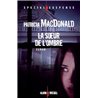 Sour de l'ombre la Auteur(s): MAC DONALD Patricia