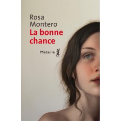 BONNE CHANCE LA Auteur(s): MONTERO Rosa
