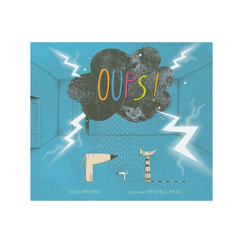 OUPS ! Auteur(s): MOORE Suzi