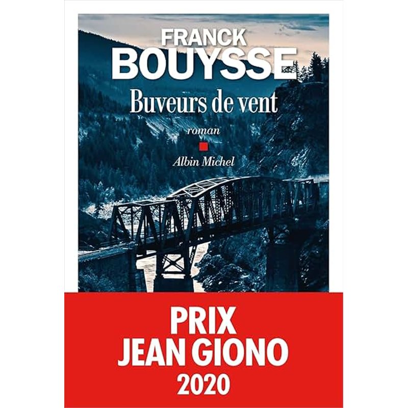 BUVEURS DE VENT Auteur(s): BOUYSSE Franck