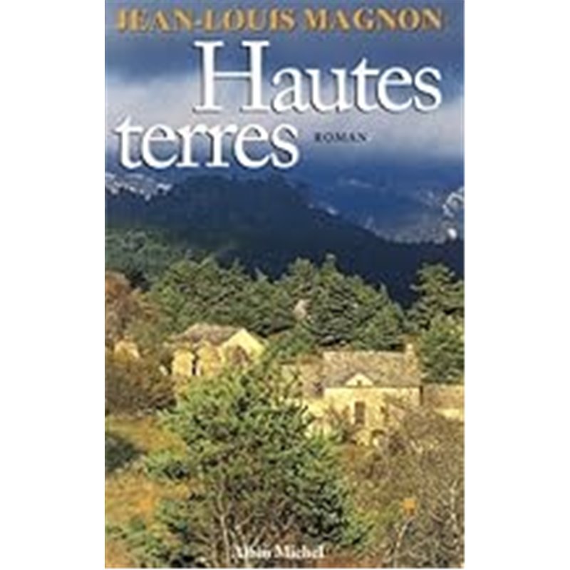 Hautes terres Auteur(s): MAGNON Jean-Louis