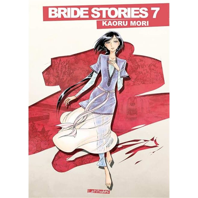 BRIDE STORIES T7 T.7 Auteur(s): MORI Haoru