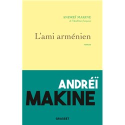 Ami armÃ©nien l' Auteur(s): MAKINE Andrei
