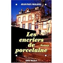 Encriers de porcelaine les Auteur(s): MALAVAL Jean-Paul