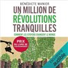 Million de rÃ©volutions tranquilles un Auteur(s): MANIER Benedicte