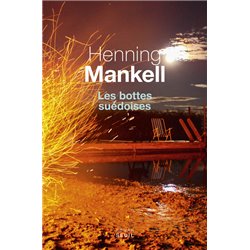 Bottes suÃ©doises les Auteur(s): MANKELL Henning