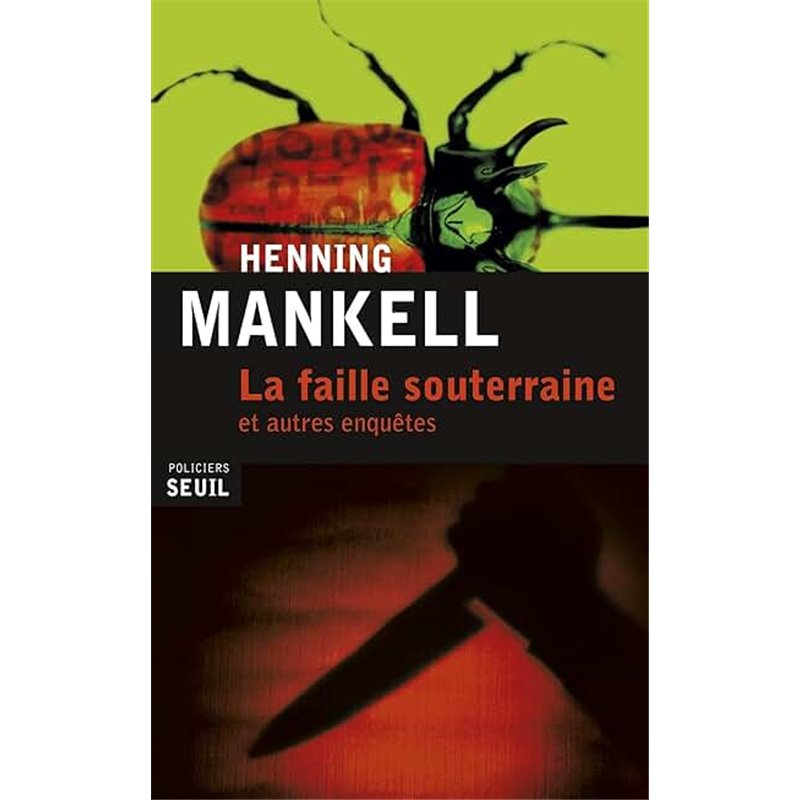 Faille souterraine la Auteur(s): MANKELL Henning Faille souterraine la Auteur(s): MANKELL Henning
