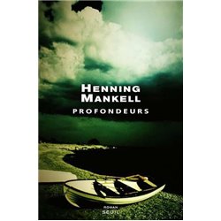 Profondeurs Auteur(s): MANKELL Henning