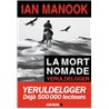 Mort nomade la T.3 Auteur(s): MANOOK Ian