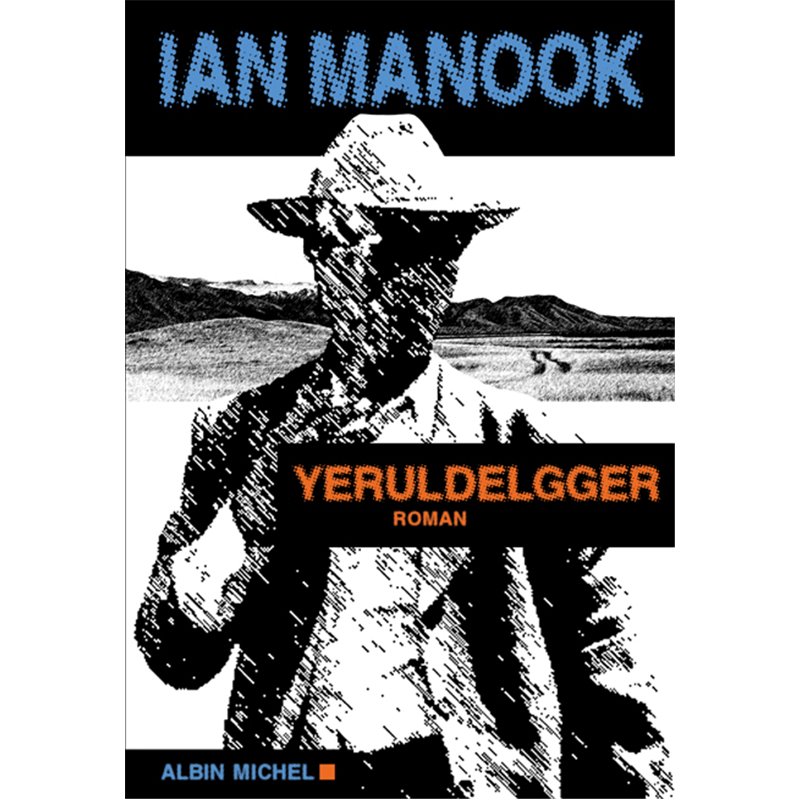Yeruldelgger T.1 Auteur(s): MANOOK Ian Yeruldelgger T.1 Auteur(s): MANOOK Ian