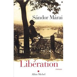 LibÃ©ration Auteur(s): MARAI Sandor
