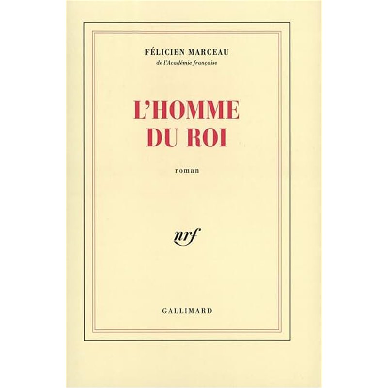 Homme du roi l' Auteur(s): MARCEAU Felicien Homme du roi l' Auteur(s): MARCEAU Felicien