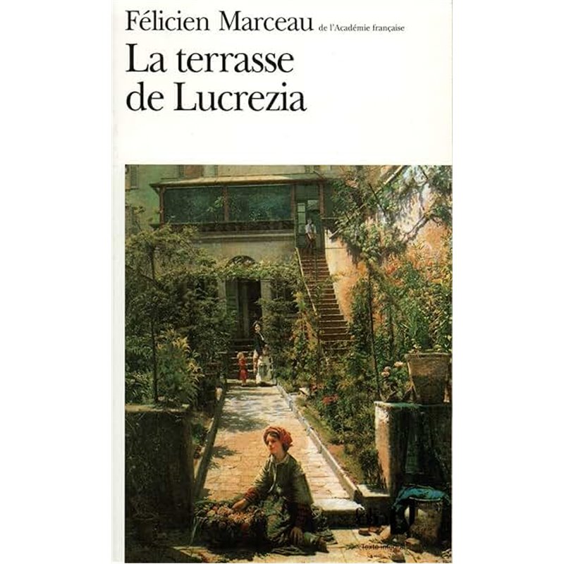 Terrasse de lucrezia la Auteur(s): MARCEAU Felicien Terrasse de lucrezia la Auteur(s): MARCEAU Felicien