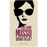 SERAS-TU LA ? Auteur(s): MUSSO Guillaume