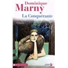 ConquÃ©rante la Auteur(s): MARNY Dominique