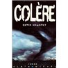 ColÃ¨re Auteur(s): MARQUET Denis