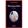 Monteperdido Auteur(s): MARTINEZ Augustin