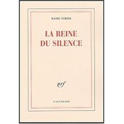 REINE DU SILENCE LA Auteur(s): NIMIER Marie