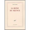 REINE DU SILENCE LA Auteur(s): NIMIER Marie
