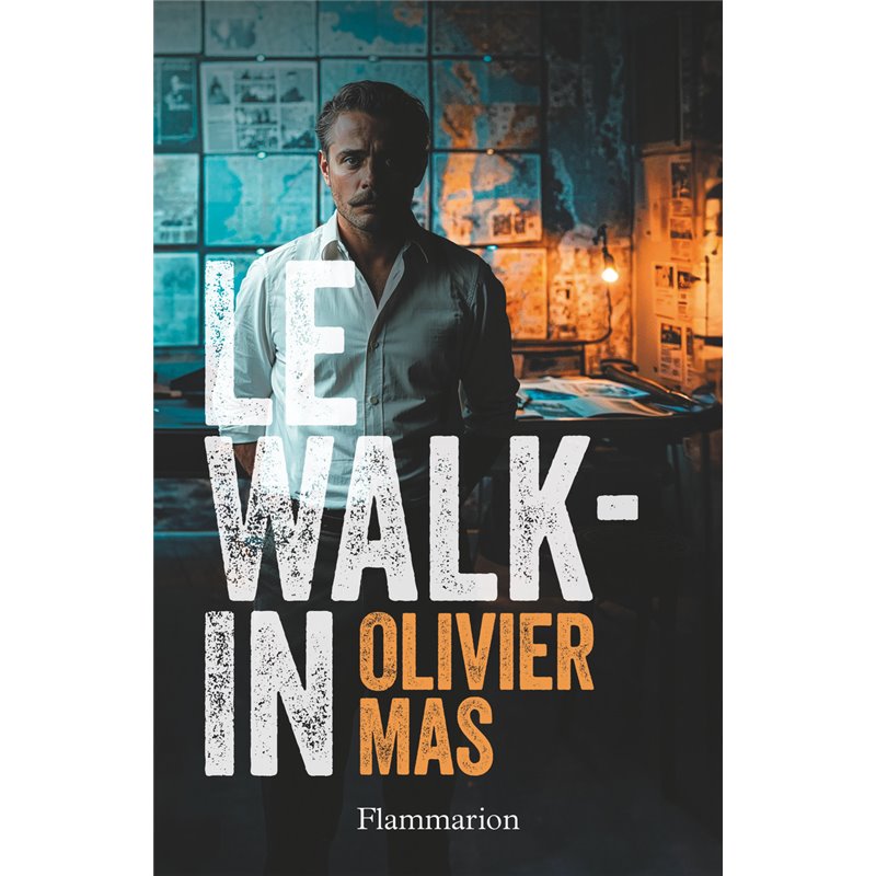 Walk-in le (Nouveauté) Auteur(s): MAS Olivier Walk-in le (Nouveauté) Auteur(s): MAS Olivier
