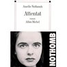 ATTENTAT Auteur(s): NOTHOMB Amelie