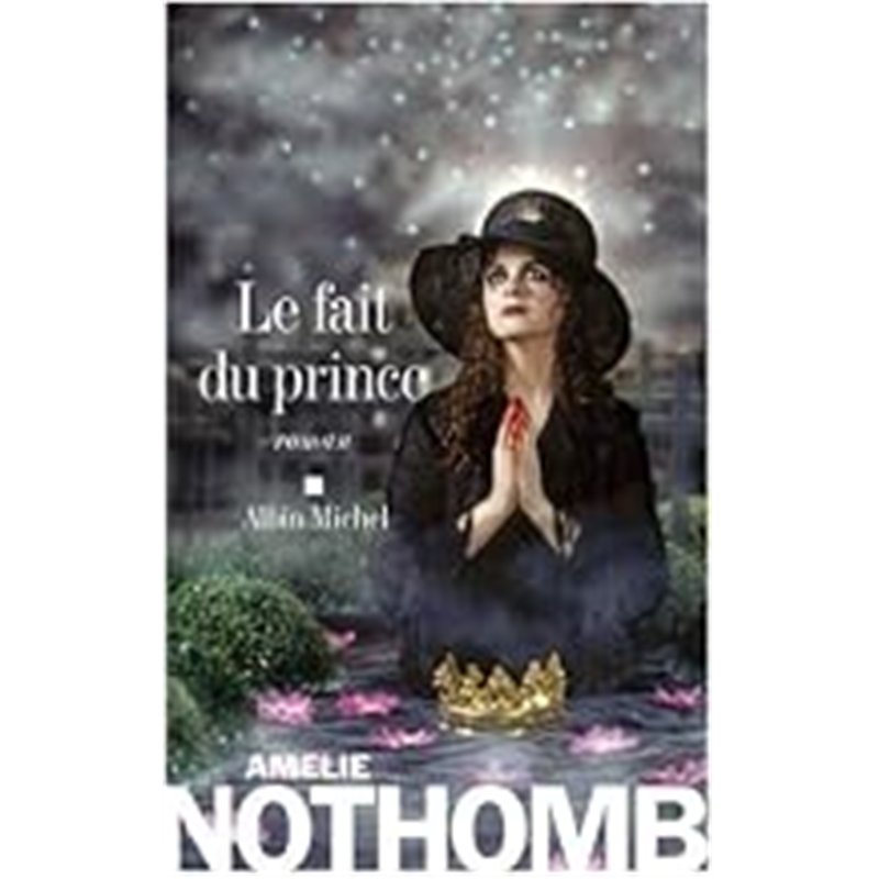 FAIT DU PRINCE LE Auteur(s): NOTHOMB Amelie