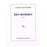 Des hommes Auteur(s): MAUVIGNIER Laurent