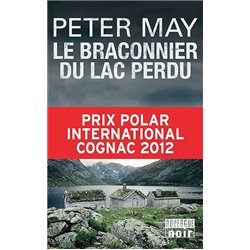 Braconnier du lac perdu le T.3 Auteur(s): MAY Peter