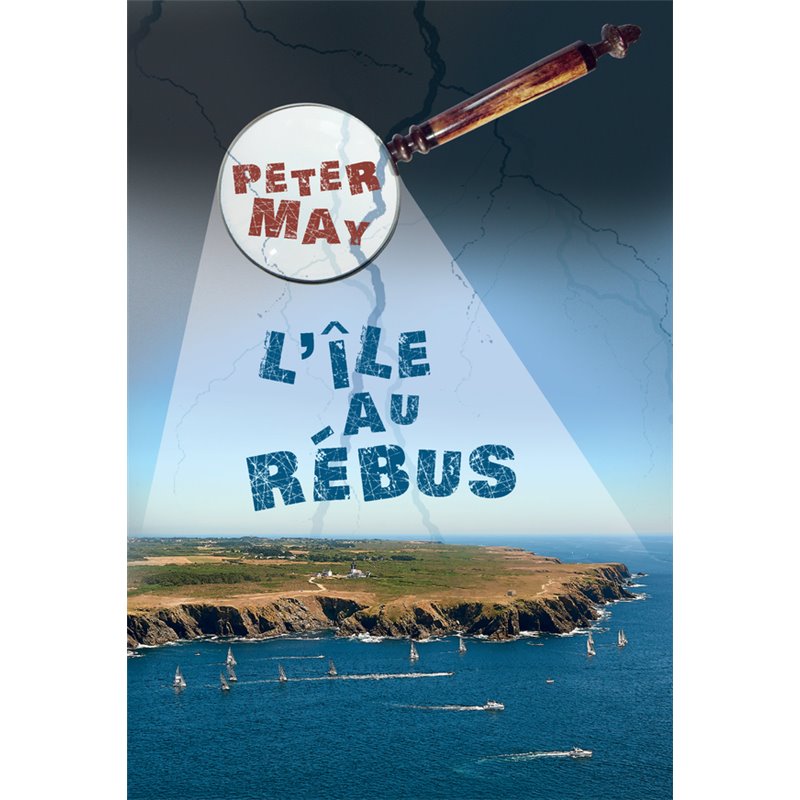 Ãle au Rébus l Auteur(s): MAY Peter Ãle au Rébus l Auteur(s): MAY Peter