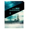Quarantaine Auteur(s): MAY Peter