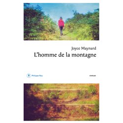 Homme de la montagne l' Auteur(s): MAYNARD Joyce