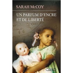 Parfum d'encre et de libertÃ© un Auteur(s): MC COY Sarah